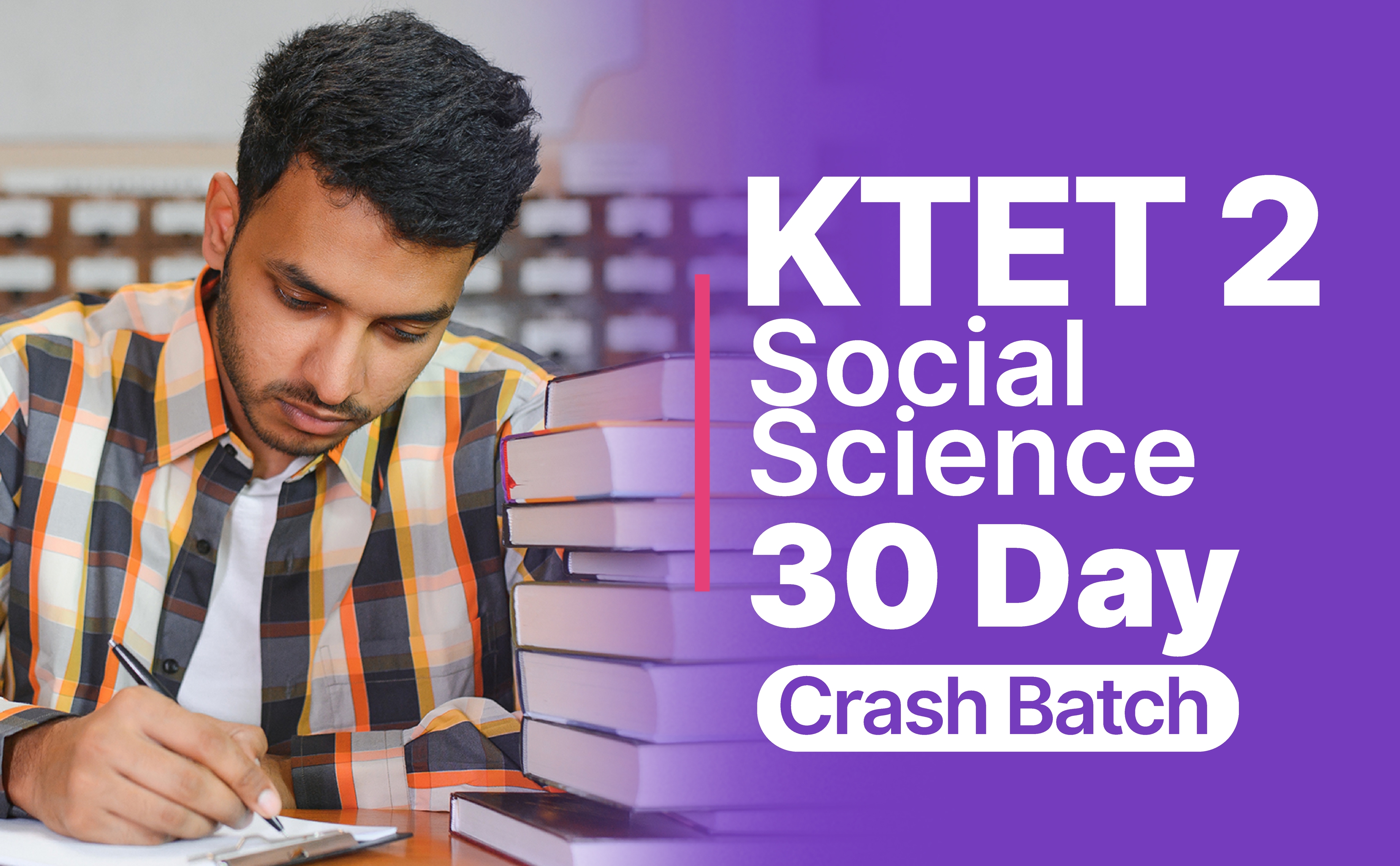 KTET 2 Social Science 30 Day Crash Batch
