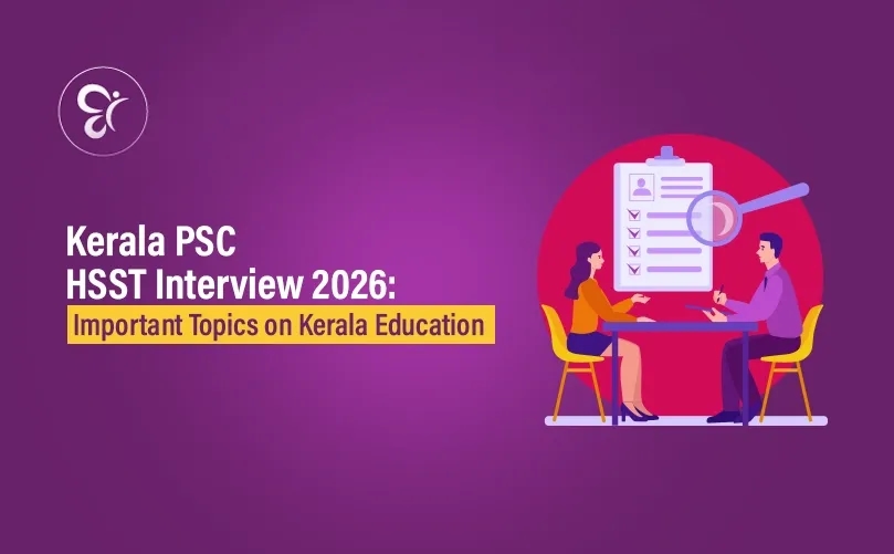 Kerala PSC HSST Interview 2026:  Important Topics on Kerala Education