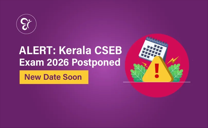 ALERT: Kerala CSEB Exam 2026 Postponed (New Date Soon)