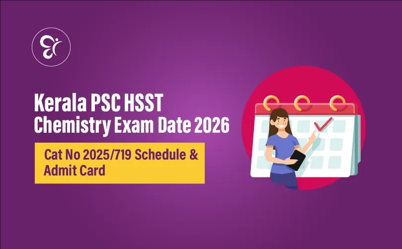 Kerala PSC HSST Chemistry Exam Date 2026