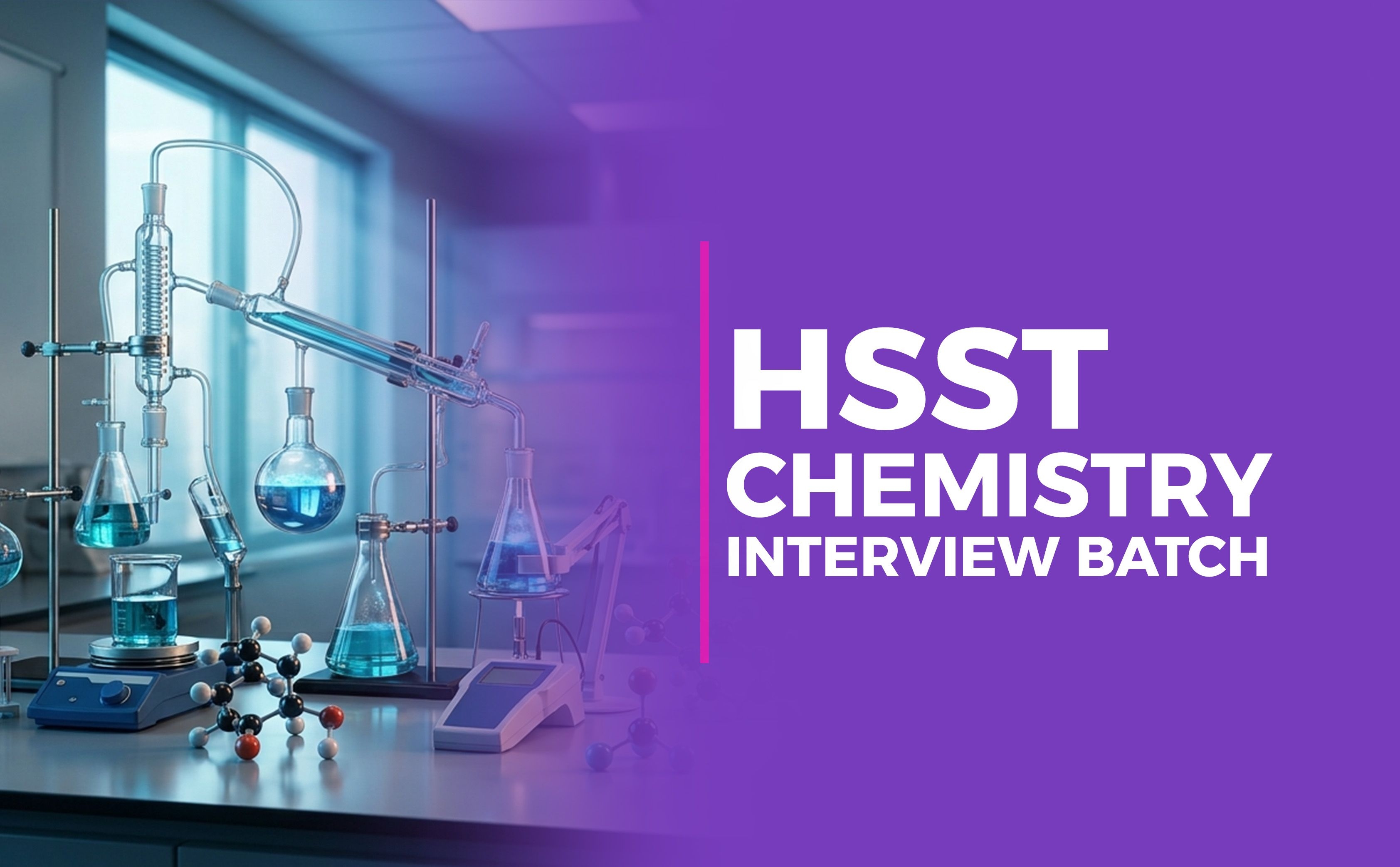 HSST Chemistry Interview Batch