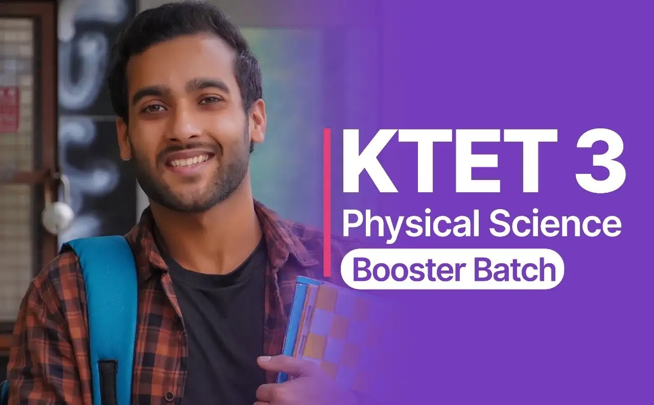 KTET 3 Physical Science Booster Batch