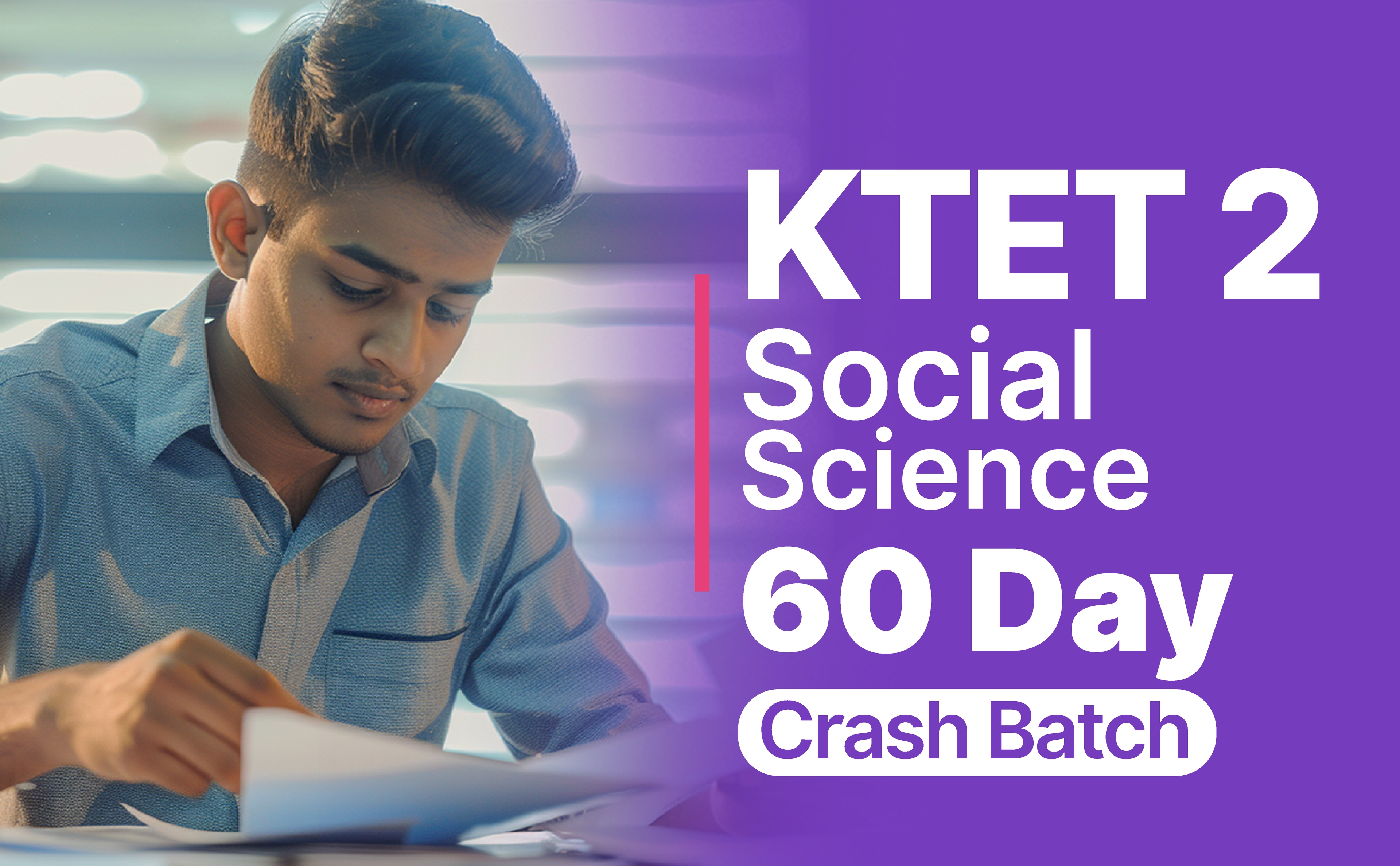 KTET 2 Social Science 60 Day Crash Batch