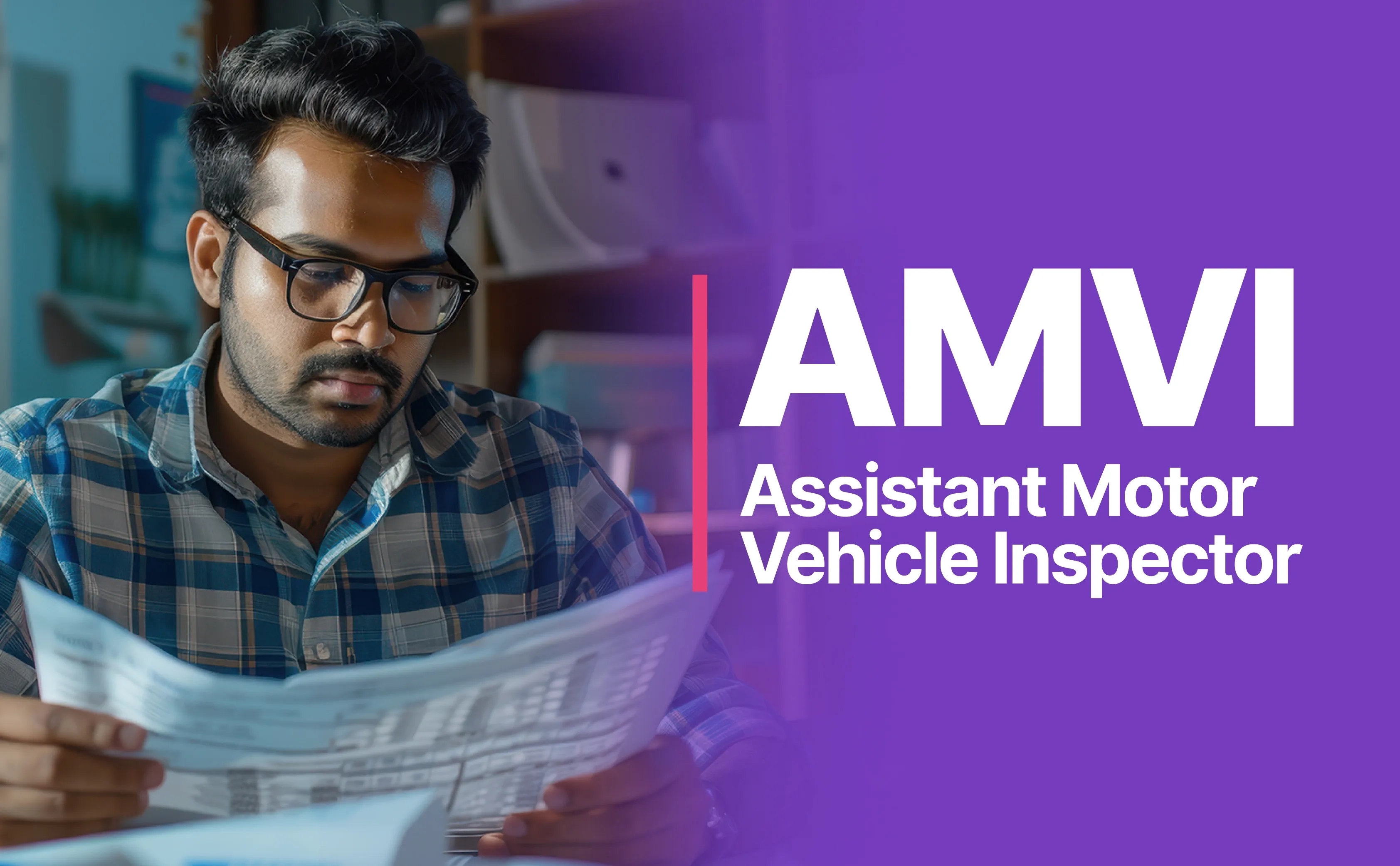 AMVI Assistant Motor Vehicle Inspector