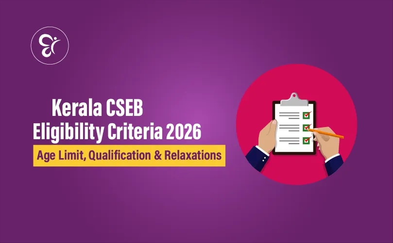 Kerala CSEB Eligibility Criteria 2026