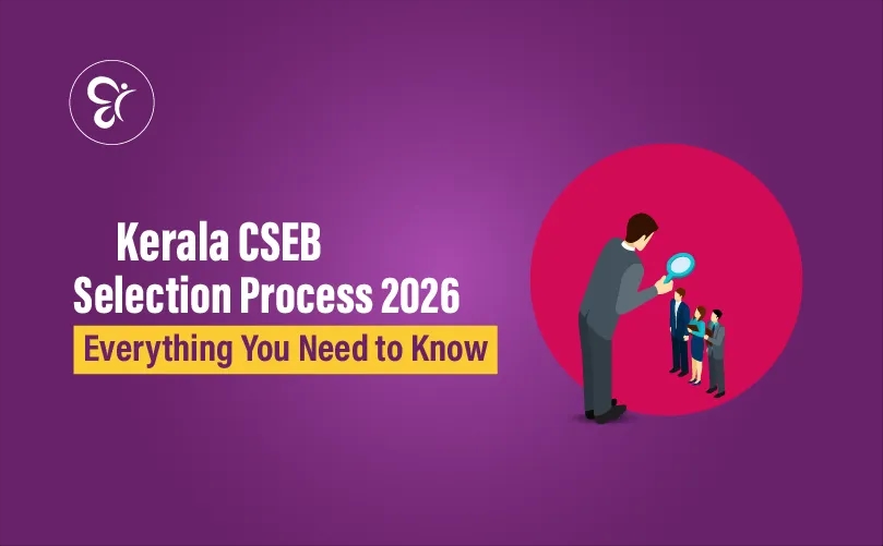 Kerala CSEB Selection Process 2026