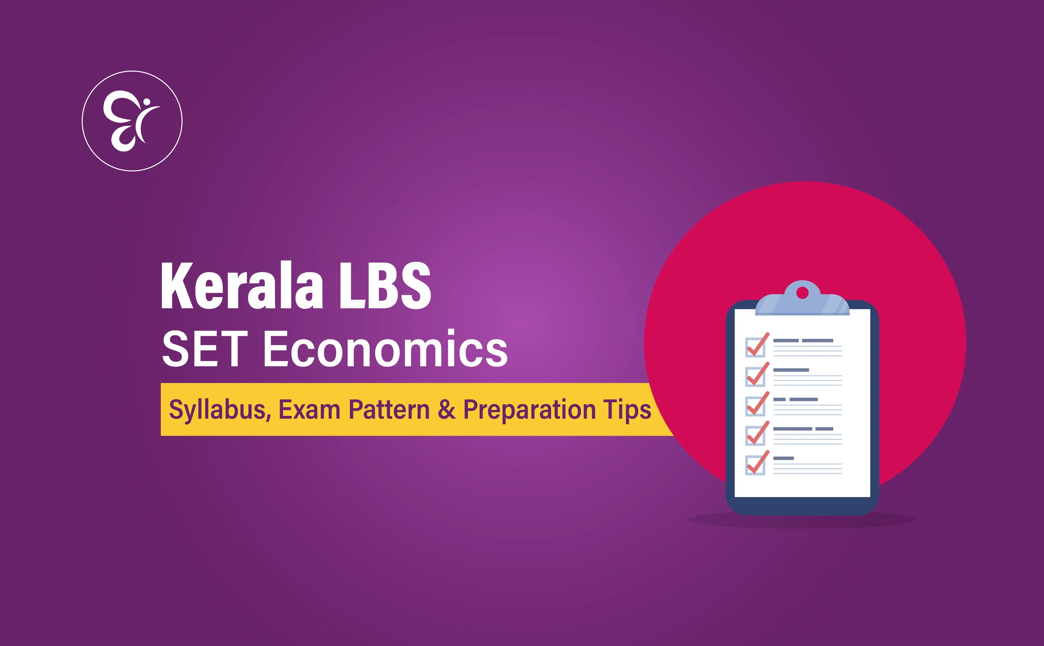 Kerala LBS SET Economics Syllabus, Exam Pattern & Preparation Tips