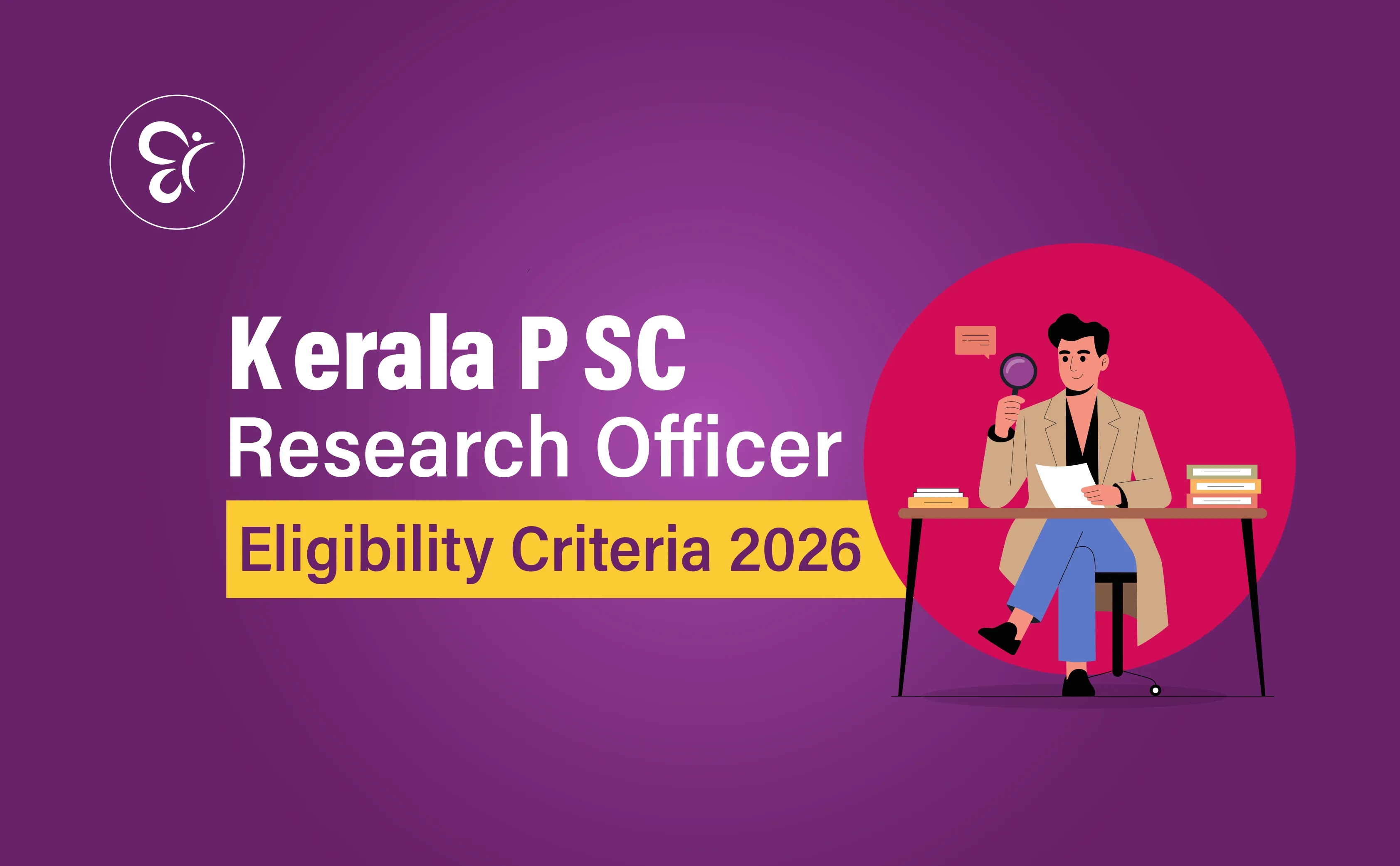 Kerala PSC Research Officer Eligibility Criteria 2026