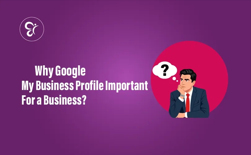 Why Google Business Profile is Important for Your Business in 2026