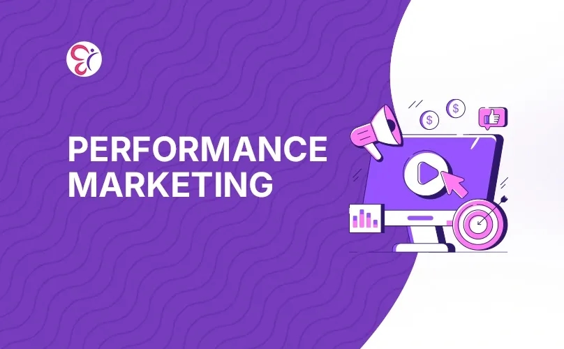 What is Performance Marketing?