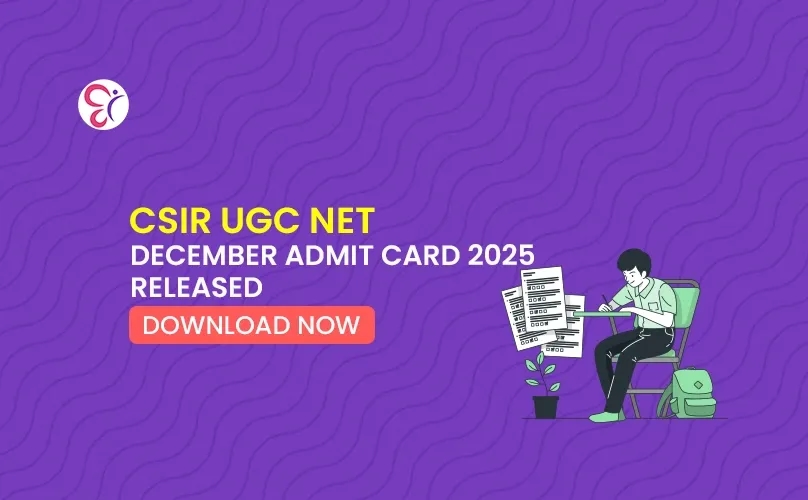 CSIR UGC NET December Admit Card 2025 Released: Download PDF