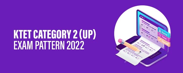 KTET Category 2 Exam Pattern 2022