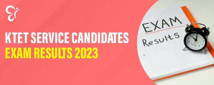 KTET_SERVICE_Candidates_exam_results_2023