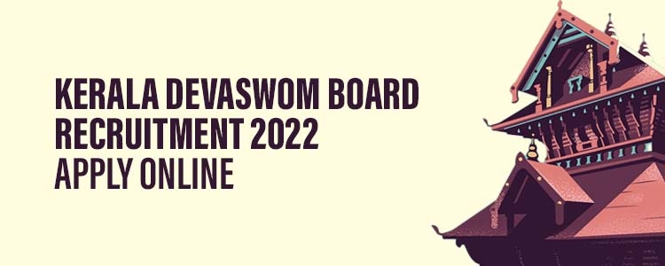 Kerala Devaswom Board recruitment 2022 Apply online