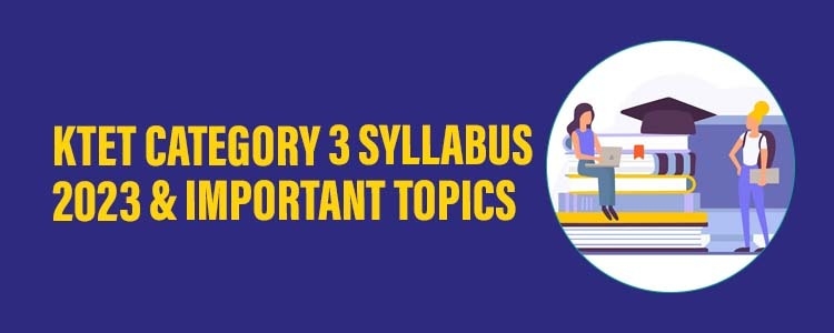 ktet_cat3_syllabus_2023_imptopics