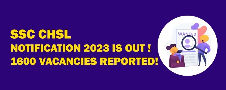 ssc_chsl_notification_2023_1600vacancies_blogpost